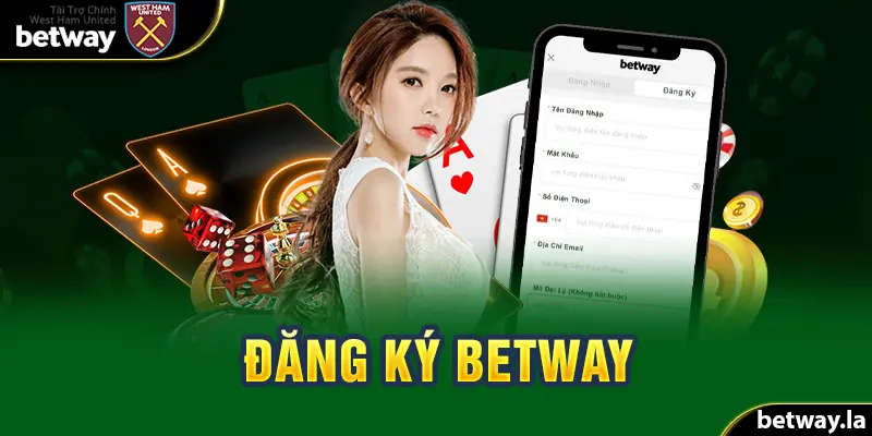 Đăng ký Betway