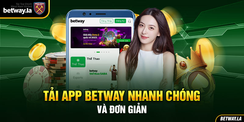 Tải app Betway