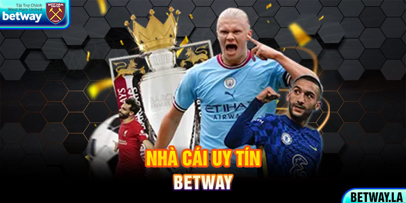 Nhà cái uy tín Betway