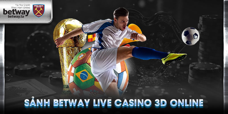 Sảnh Betway live casino 3D Online